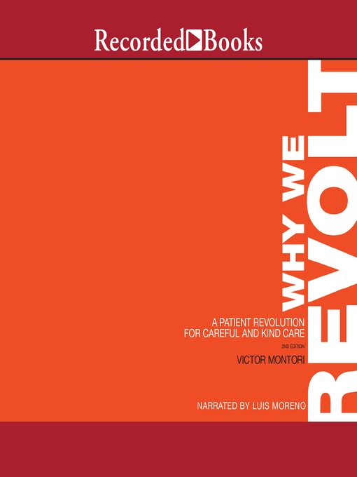 Title details for Why We Revolt by Victor Montori - Available